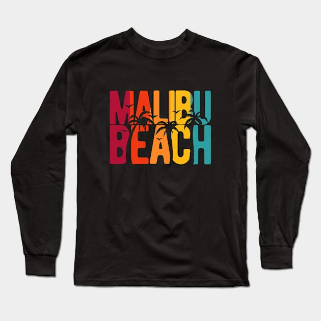 Malibu Beach Long Sleeve T-Shirt by thriftjd